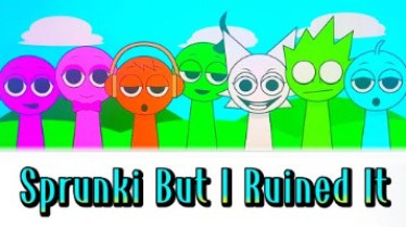 Sprunki But I Ruined It Sprunki But I Ruined It img