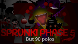 Sprunki Phase 5: But 90 Polos Sprunki Phase 5: But 90 Polos img