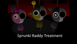 Sprunki Raddy Treatment Sprunki Raddy Treatment img