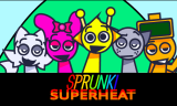 Sprunki SuperHeat